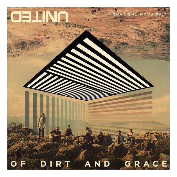 Of Dirt and Grace: Live From The Land (Deluxe Edition CD + DVD) Of Dirt and Grace: Live From The Land (Deluxe Edition CD + DVD)