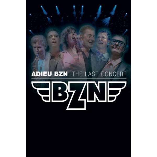 Adieu BZN - The Last Show