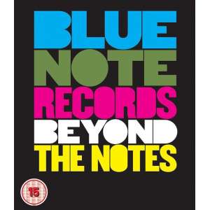 Blue Note Records: Beyond The Notes