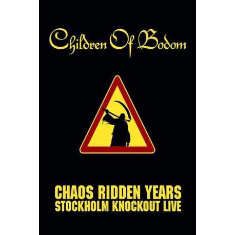 Chaos Ridden Years - Stockholm Knoc