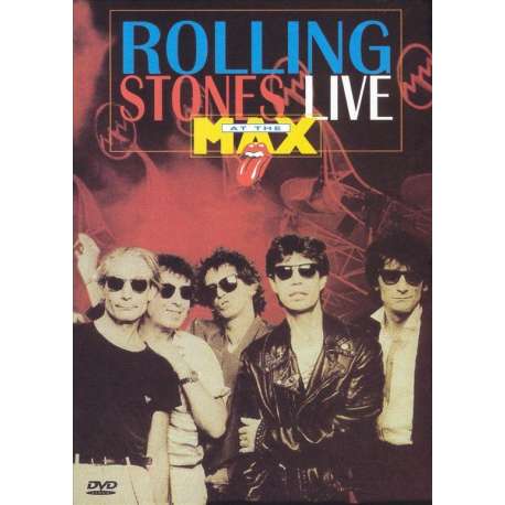 Rolling Stones - Live At the Max