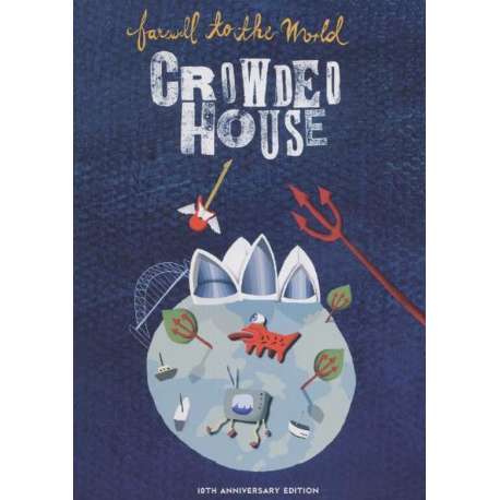 Crowded House - Farewell To The World