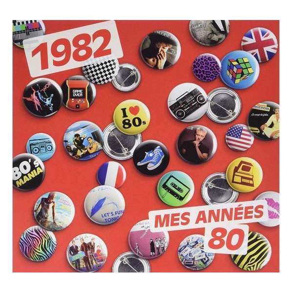 1982 - Mes Annees 80