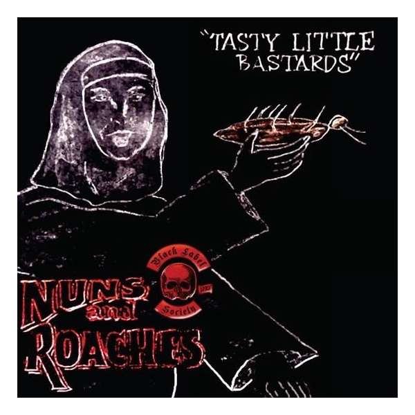 Nuns & Roaches - Tasty Little Bastards