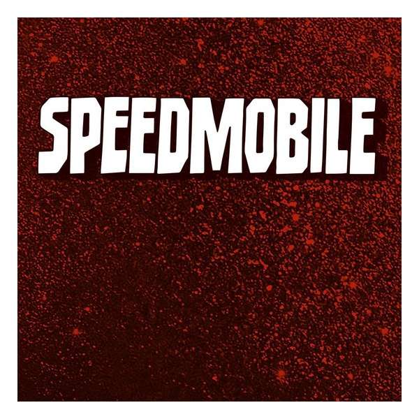 Speedmobile (Coloured Vinyl) (EP) Speedmobile (Coloured Vinyl) (EP)