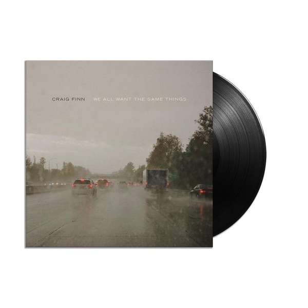 We All Want The Same Things (LP)