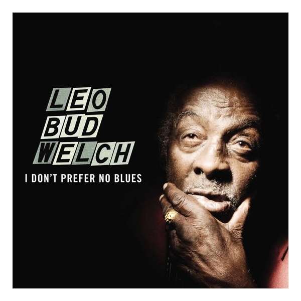 I Dont Prefer No Blues