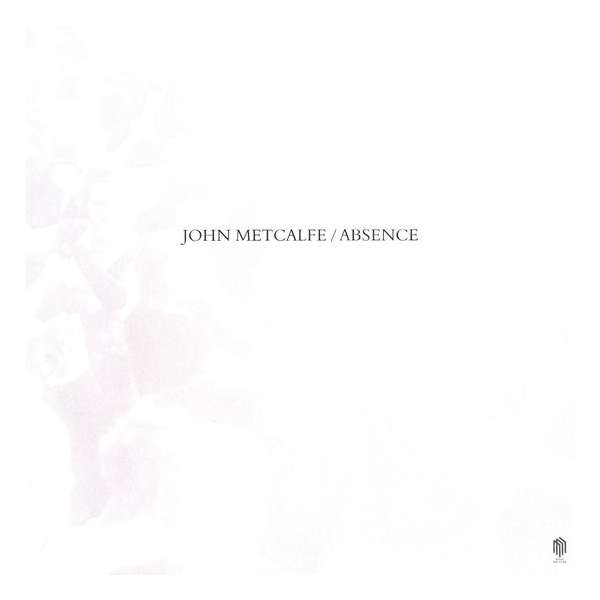 Metcalfe: Absence (Lp)