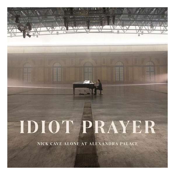 Idiot Prayer: Nick Cave Alone at Alexandra Palace (LP)