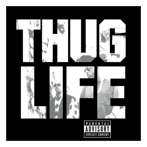 Thug Life: Volume 1
