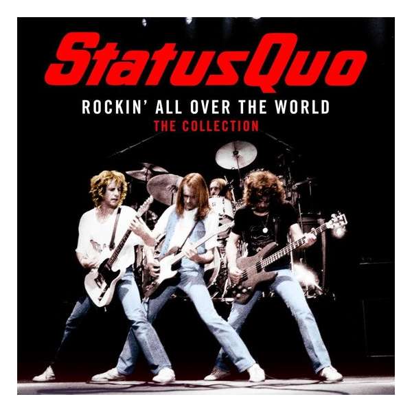 Rockin' All Over The World: The Col