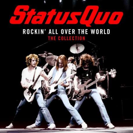 Rockin' All Over The World: The Col
