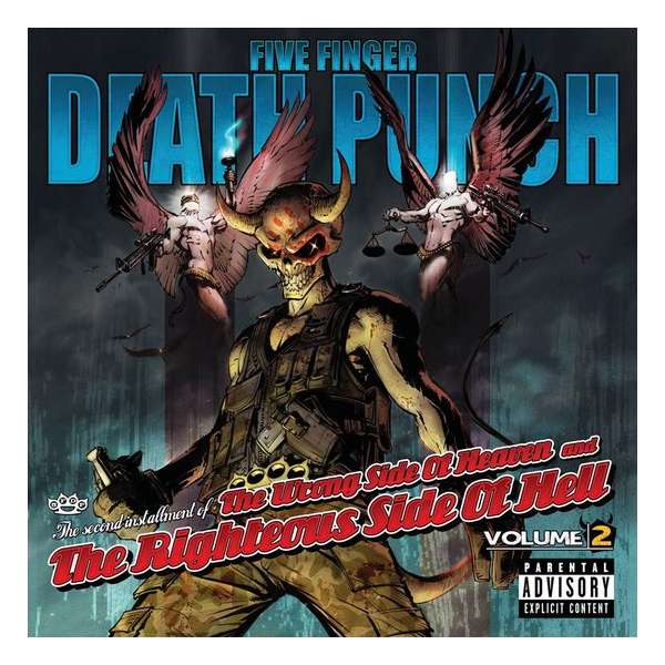 Wrong Side of Heaven and the Righteous Side of Hell, Vol. 2