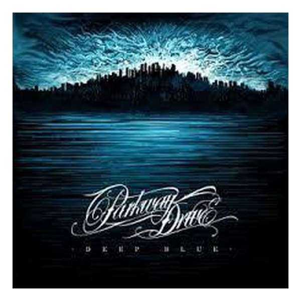 Parkway Drive - Deep Blue -Reissue-