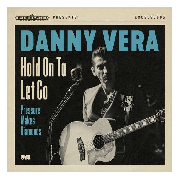 Danny Vera - Pressure Makes Diamonds 2020 (7 Inch Vinyl Single) Danny Vera - Pressure Makes Diamonds 2020 (7 Inch Vinyl Single)