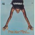 Free Your Mind And Your  Ass Will Follow
